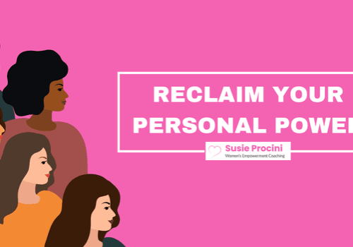 Reclaim your personal power - women empowerment